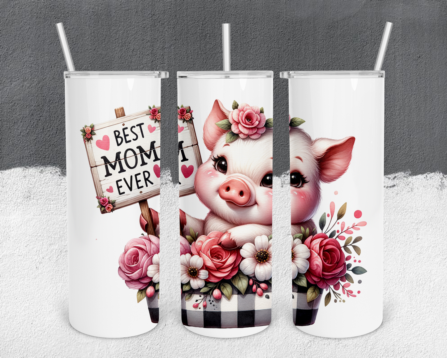 Best Mom Ever Pig Holding Sign 20oz Tumbler with Metal Straw, Straw Cleaner & Rubber Bottom on Tumbler