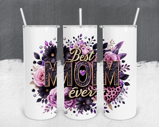 Best Mom Ever Purple Flowers 20oz Tumbler with Metal Straw, Straw Cleaner & Rubber Bottom on Tumbler