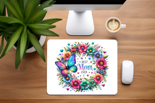 Best Mom Ever Beautiful Flowers with Butterfly Mouse Pad