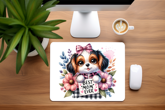 Best Mom Ever Adorable Girl Puppy Dog with Flowers Mouse Pad